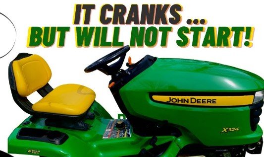 john deere s240 engine will not start